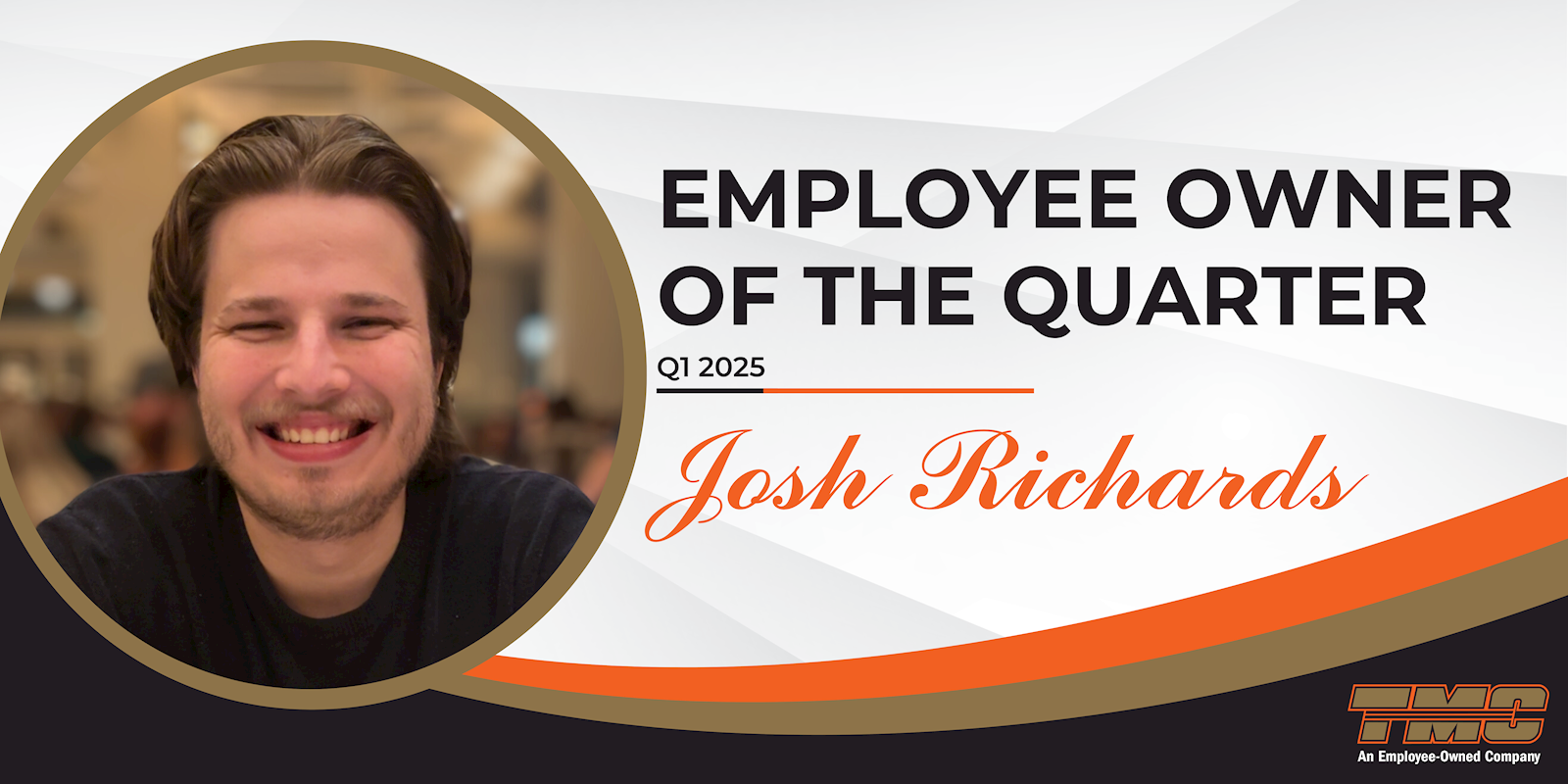 Josh Richards Named Logistics Employee-Owner of the Quarter for Q1